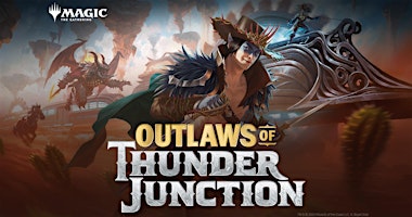 Immagine principale di Magic: The Gathering - Outlaws of Thunder Junction Pre-Release - DULUTH 