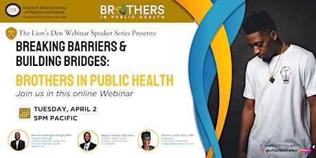 Breaking Barriers & Building Bridges: Brothers in Public Health