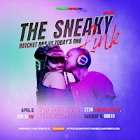 Primaire afbeelding van SILENT PARTY CHICAGO: THE SNEAKY LINK "RATCHET RNB vs TODAYS RNB" EDITION