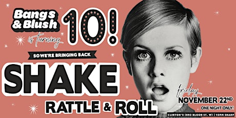 Bangs & Blush 10 Year • Shake Rattle & Roll primary image