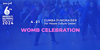 Primaire afbeelding van Womb Celebration Zumba Kick-Off Fundraiser
