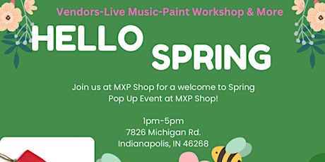 HELLO Spring Pop Up Shop! (BIG  SALES ) VENDORS & ART  @MXP