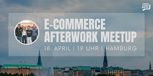 Image principale de E-Commerce Afterwork Meetup Hamburg