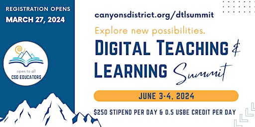 Primaire afbeelding van 2024 CSD Digital Teaching & Learning Summit (6/3 & 6/4)