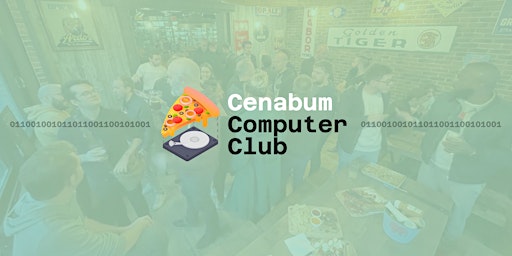 Hauptbild für Cenabum Computer Club - #3 - L'afterwork dev à Orléans