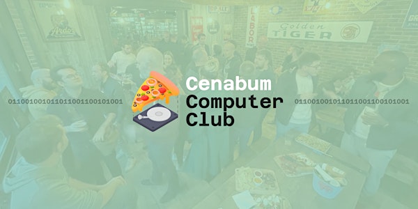 Cenabum Computer Club - #2 - L'afterwork dev à Orléans