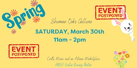 Spring Celebration 2024 - Sherman Oaks Galleria (POSTPONED)