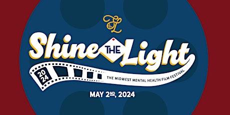 Shine the Light: The Midwest Mental Health Festival