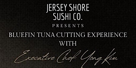 BLUEFIN TUNA CUTTING EXPERIENCE