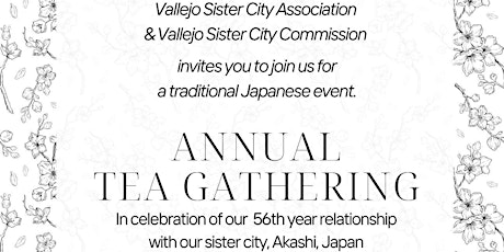 Annual  Japanese Tea Gathering with Vallejo Sister City