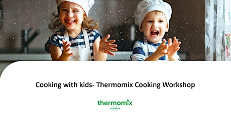 Thermomix Cooking With Kids