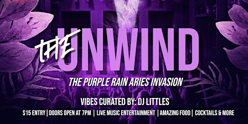 Imagem principal do evento The Unwind “Purple Rain Aires Invasion