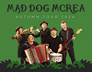 Mad Dog Mcrea - Autumn Tour