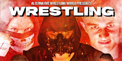 Alternative Wrestling World; Live Wrestling event primary image