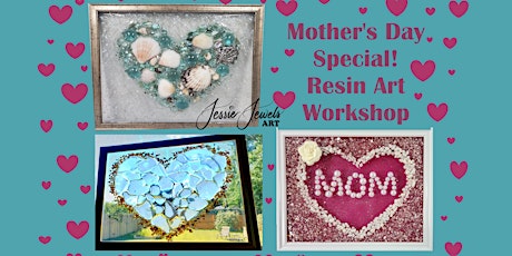 Mother's Day Special Resin Art Workshop at Moonstone Art Studio