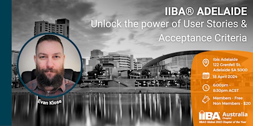 Image principale de IIBA® Adelaide - Unlock the power of User Stories & Acceptance Criteria