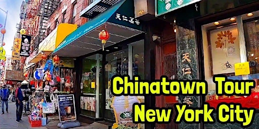 FREE CHINATOWN GUIDED TOUR 2024 | NYC (Multiple Languages) primary image