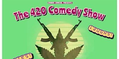 4/20 Comedy Show primary image