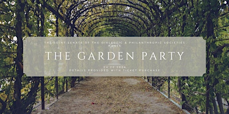 The April Garden Party of the Dialectic & Philanthropic Societies