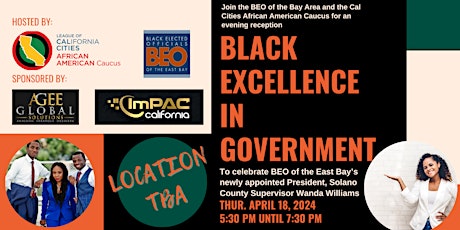 Black Excellence In Government -- Celebrating New Leadership in East Bay