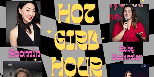 Hauptbild für FRIDAY STANDUP COMEDY SHOW: HOT GIRL HOURS SHOW @THE HOLLYWOOD COMEDY