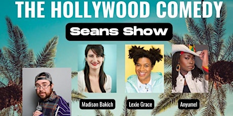 SUNDAY STANDUP COMEDY SHOW: SEAN'S ROOM SHOW@THE HOLLYWOOD COMEDY