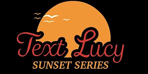 Imagem principal do evento Text Lucy: "Sunset Series" @ Casa Ya'ax