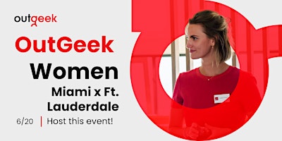 Imagen principal de OutGeek Women - Miami/Ft. Lauderdale Team Ticket