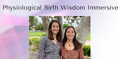 Physiological Birth Wisdom Immersive