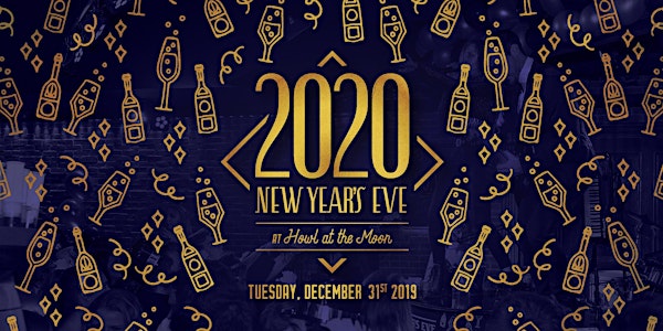 New Year's Eve 2020 at Howl at the Moon Chicago! [SOLD OUT]