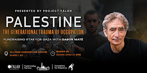 Immagine principale di Gabor Maté: Palestine - the Trauma of Generational Occupation 