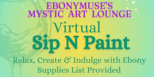 Imagen principal de Virtual Sip and Paint w/ Ebony