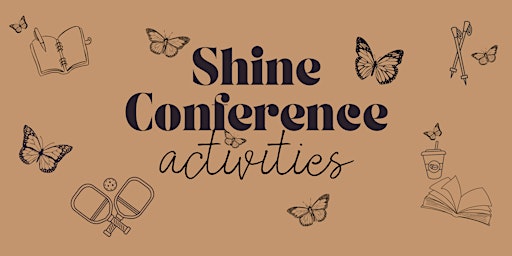 Primaire afbeelding van Activities at Shine Conference 2024