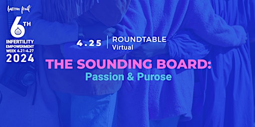 Imagen principal de The Sounding Board: Passion & Purpose