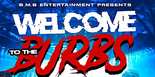 Imagem principal do evento Welcome To The Burbs