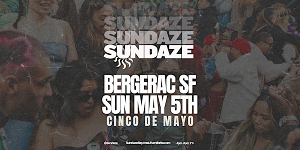 Sundaze Day Party: Cinco de Mayo
