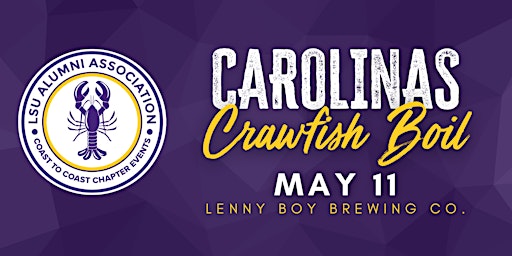 Imagem principal do evento 2024 LSU Carolinas Charity Crawfish Boil