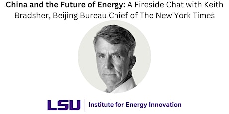 China and the Future of Energy: A Fireside Chat with Keith Bradsher