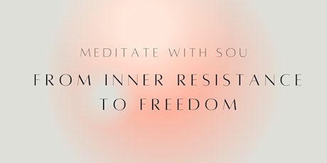 Self reflection meditation - From inner resistance to freedom