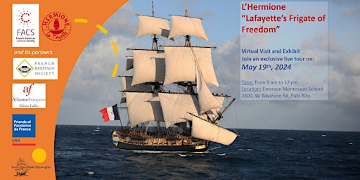 Hauptbild für The Hermione "Lafayette's Frigate of Freedom"