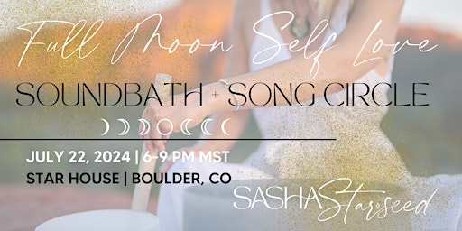 Full Moon Self Love Sound Bath + Song Circle primary image