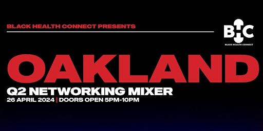 Black Health Connect: Oakland, CA - Q2 2024 MIXER  primärbild
