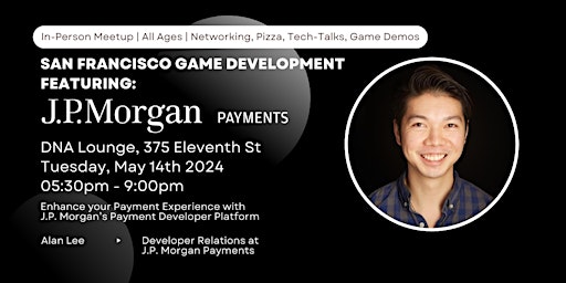 Hauptbild für SF Game Development featuring: J.P. Morgan Payments
