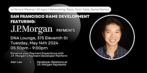 Immagine principale di SF Game Development featuring: J.P. Morgan Payments 