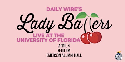 Imagen principal de Daily Wire's Lady Ballers at the University of Florida