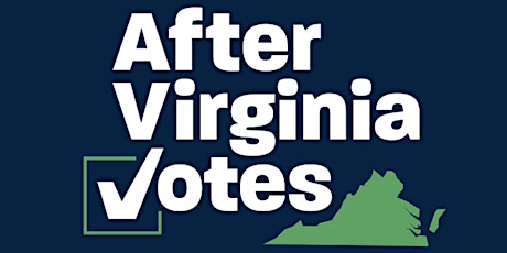 After Virginia Votes primary image