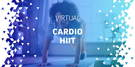 Primaire afbeelding van VIRTUAL CARDIO HIIT | (PATHWAY PLACE)