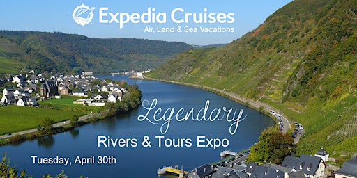 Imagem principal do evento Expedia Cruises Presents our Legendary Rivers & Tours Expo