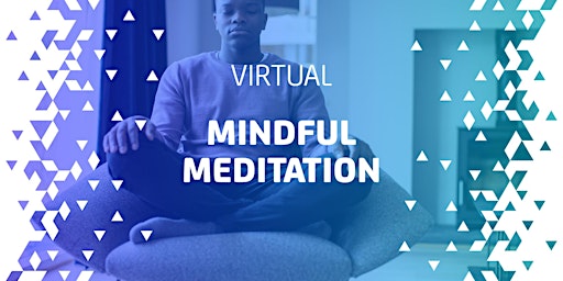 Primaire afbeelding van VIRTUAL MINDFUL MEDITATION - (THE BARRINGTON)