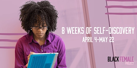 8 Weeks of Self-Discovery